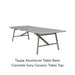 Taupe Aluminum Frame / Ceramic Concrete Grey Top